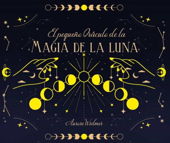 El Pequeño Oraculo de la Magia de Luna-Aurore Widmer
