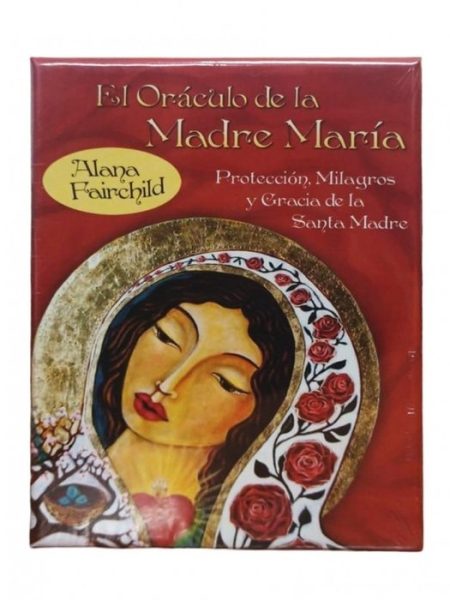 El Oraculo de la Madre Maria-Fairchild Alana