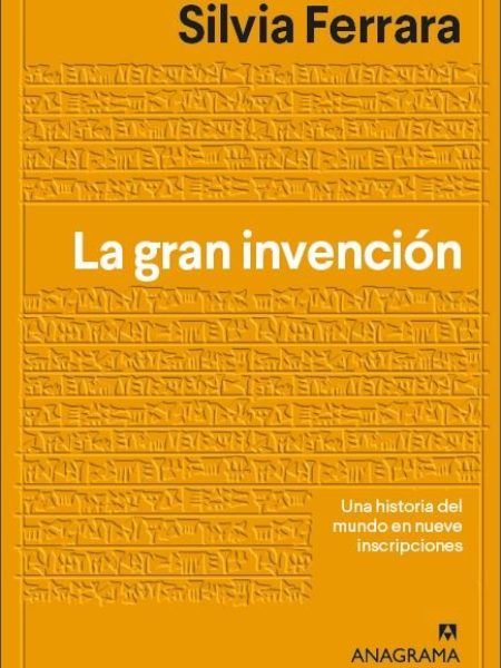 La Gran Invencion-Ferrara Silvia