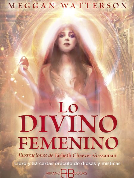 Lo Divino Femenino-Watterson Megan