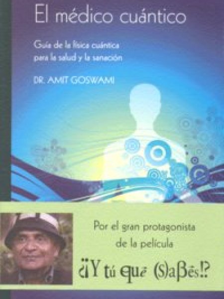 Medico Cuantico el-Goswami Amit