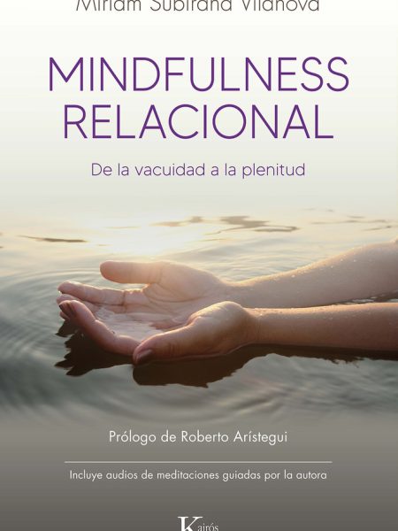 Mindfulness Relacional-Subirana Vilanova Miriam