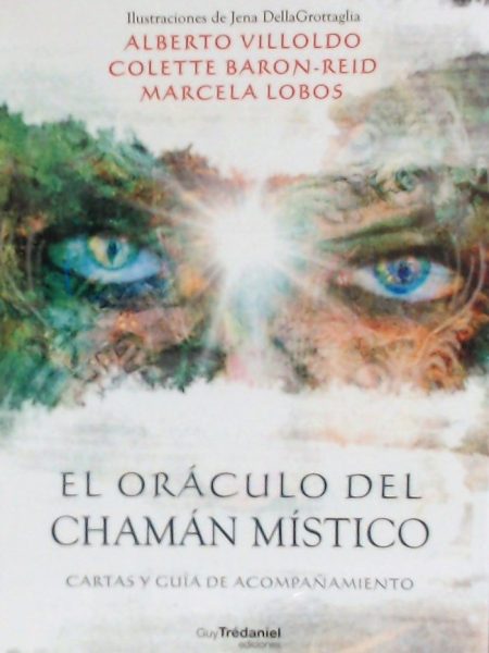 Oraculo Del Chaman Mistico el-Villoldo Albert