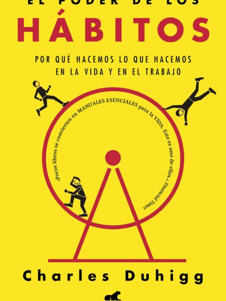 Poder de los Habitos el-Duhigg Charles